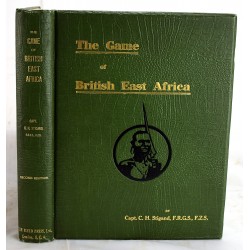 The Game of British East Africa. Profusely Illustrated with Photographs. Second edition